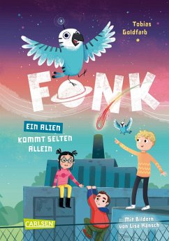 Ein Alien kommt selten allein / Fonk Bd.2 - Goldfarb, Tobias