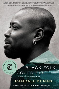 Black Folk Could Fly: Selected Writings by Randall Kenan (eBook, ePUB) - Kenan, Randall