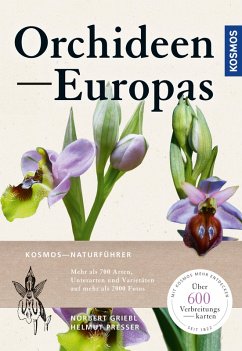 Orchideen Europas (eBook, PDF) - Griebl, Norbert; Presser, Helmut