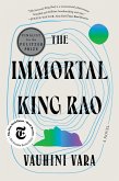 The Immortal King Rao: A Novel (eBook, ePUB)