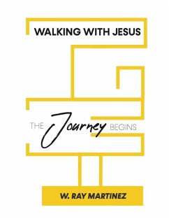Walking with Jesus (eBook, ePUB) - Martinez, W. Ray