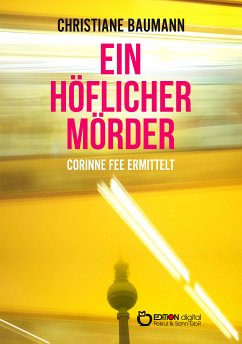 Ein höflicher Mörder (eBook, PDF) - Baumann, Christiane