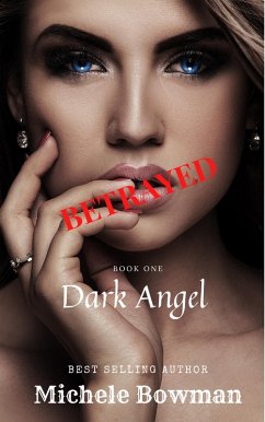 Cover Betrayal (Dark Angel, #1) (eBook, ePUB)