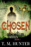 Chosen (The Demonkiller Series, #1) (eBook, ePUB)