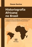 Historiografia africana no Brasil (eBook, ePUB)
