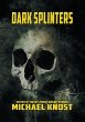 Dark Splinters (eBook, ePUB) - Bild 1
