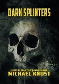 Dark Splinters (eBook, ePUB)