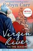 'Tis The Season: Under the Christmas Tree (A Virgin River Novel) / Midnight Confessions (A Virgin River Novel) (eBook, ePUB)