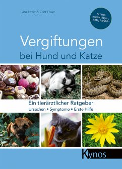 Vergiftungen bei Hund und Katze (eBook, ePUB) - Löwe, Gisa; Löwe, Olof