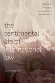 The Sentimental Life of International Law (eBook, PDF)