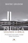 Política segundo a Bíblia (eBook, ePUB)