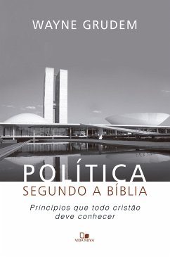 Política segundo a Bíblia (eBook, ePUB) - Grudem, Wayne