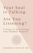 Your Soul is Talking. Are You Listening... - Bild 1