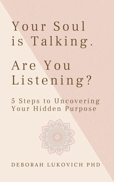 Your Soul is Talking. Are You Listening (eBook, ePUB)