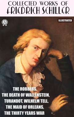 Cover Collected works of Friedrich Schiller. Illustrated (eBook, ePUB)