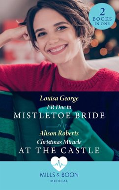 Cover Er Doc To Mistletoe Bride / Christmas Miracle At The Castle (eBook, ePUB)