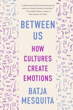 Cover Between Us: How Cultures Create Emotions (eBook, ePUB)
