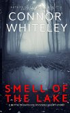 Smell of The Lake: A Bettie Private Eye Mystery Short Story (The Bettie English Private Eye Mysteries, #3) (eBook, ePUB)