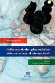 O discurso do dumping social no sistema comercial internacional (eBook, ePUB)