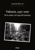 Valencia, 1957-2007 (eBook, ePUB)