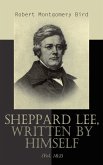 Sheppard Lee, Written by Himself (Vol. 1&2) (eBook, ePUB)