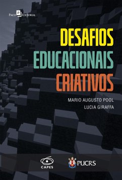 Desafios Educacionais Criativos (eBook, ePUB) - Pool, Mario Augusto; Giraffa, Lucia