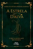 A Estrela D'alva (eBook, ePUB)