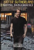 Kiefer Sutherland: Living Dangerously (eBook, ePUB) Kiefer Sutherland: Living Dangerously (eBook, ePUB)