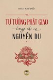 Tu tu¿ng Ph¿t giáo trong thi ca Nguy¿n Du (eBook, ePUB) Tu tu¿ng Ph¿t giáo trong thi ca Nguy¿n Du (eBook, ePUB)