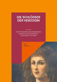 Die Schlösser der Herzogin - Wenners, Peter