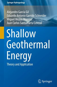 Shallow Geothermal Energy - García Gil, Alejandro;Garrido Schneider, Eduardo Antonio;Mejías Moreno, Miguel