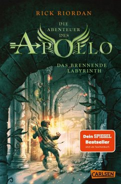 Das brennende Labyrinth / Die Abenteuer des Apollo Bd.3 - Riordan, Rick