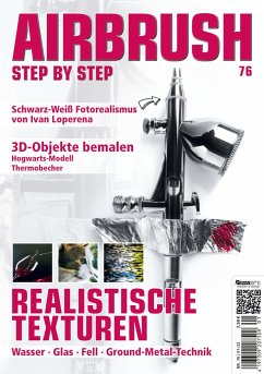 Airbrush Step by Step 76 - Kolmer, Ralph-Torsten;Arenas, Sebastian;Zikoll, Benjamin