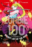 Zombie 100 - Bucket List of the Dead Bd.6