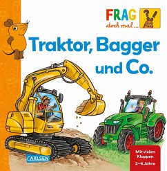 Frag doch mal ... die Maus: Traktor, Bagger und Co. - Klose, Petra