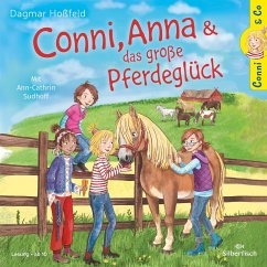 Conni, Anna und das große Pferdeglück / Conni & Co Bd.18 (2 Audio-CDs) - Hoßfeld, Dagmar
