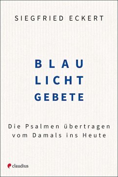Blaulichtgebete - Eckert, Siegfried