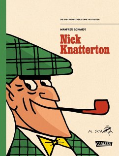 Die Bibliothek der Comic-Klassiker: Nick Knatterton - Schmidt, Manfred