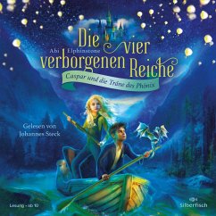 Caspar und die Träne des Phönix / Die vier verborgenen Reiche Bd.1 (5 Audio-CDs) - Elphinstone, Abi