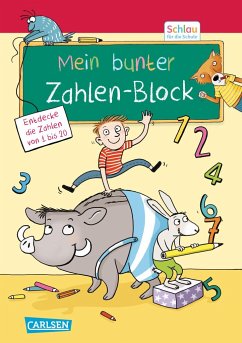 Schlau für die Schule: Mein bunter Zahlen-Block - Mildner, Christine