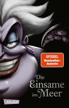 Die Einsame im Meer / Disney - Villains Bd.3 - Disney, Walt;Valentino, Serena