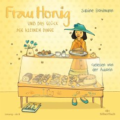 Und das Glück der kleinen Dinge / Frau Honig Bd.2 (3 Audio-CDs) - Bohlmann, Sabine