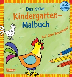 Image of Ausmalbilder für Kita-Kinder: Das dicke Kindergarten-Malbuch: Auf dem Bauernhof