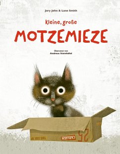 Kleine, große Motzemieze - John, Jory