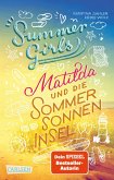 Matilda und die Sommersonneninsel / Summer Girls Bd.1