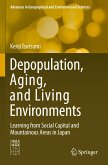 Depopulation, Aging, and Living Environments