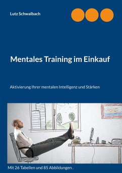Mentales Training im Einkauf - Schwalbach, Lutz