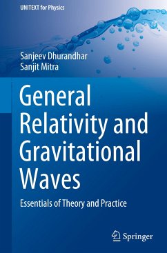 General Relativity and Gravitational Waves - Dhurandhar, Sanjeev;Mitra, Sanjit