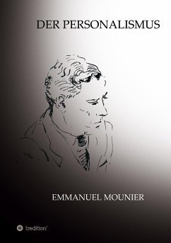 Der Personalismus - Mounier, Emmanuel;Schulz, Sibylle