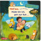 Verse für Kleine: Müde bin ich, geh zur Ruh ... / Hör mal (Soundbuch) Bd.17